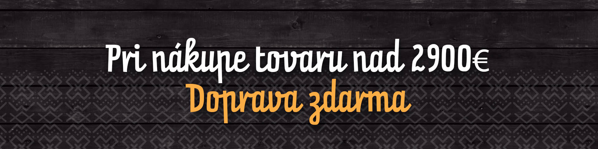 Doprava zdarma pri nákupe od 2900€